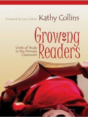 New Growing Readers by Kathy Collins